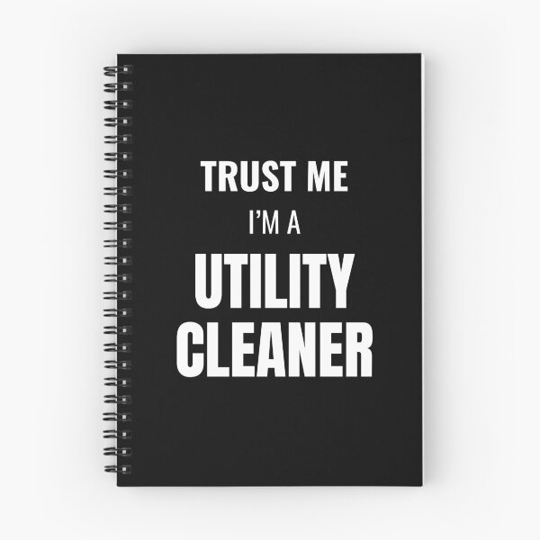 Item preview, Trust Me I'm a Utility Cleaner (White) designed and sold by ShipCrewNation.