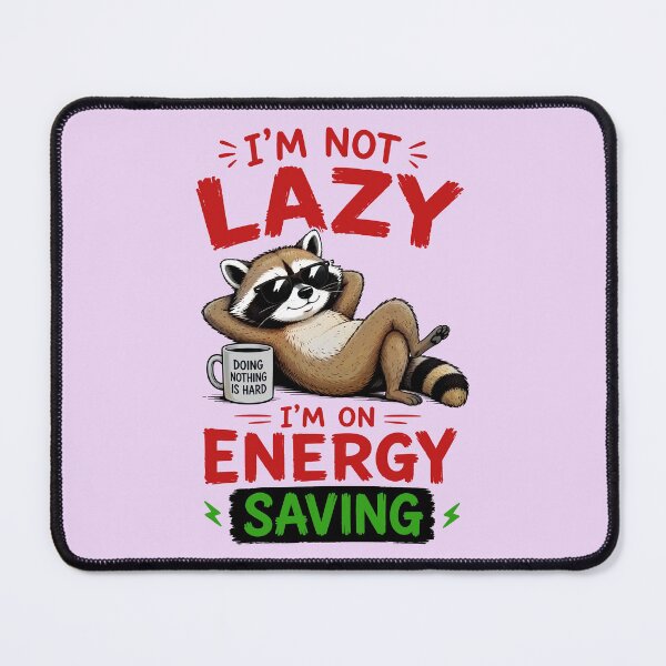 Item preview, I'M NOT LAZY FUN DESIGN designed and sold by DigitalandPhoto.