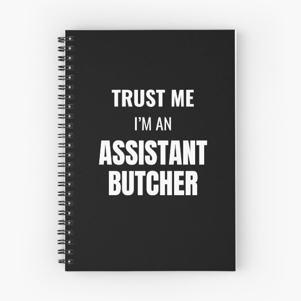 Item preview, Trust Me I'm an Assistant Butcher (White) designed and sold by ShipCrewNation.