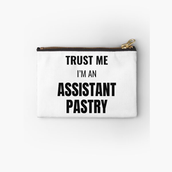 Item preview, Trust Me I'm an Assistant Pastry (Black) designed and sold by ShipCrewNation.