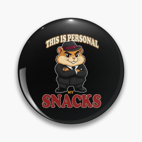 Item preview, This Is Personal My Snacks Hamster Gangster Funny Mascot designed and sold by Karma Design.