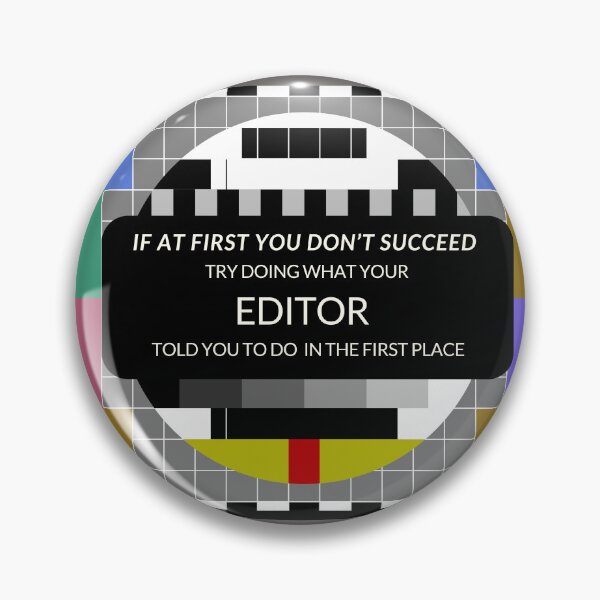 Item preview, If At First You Don’t Succeed – Listen to Your Editor | Broadcast Test Card Design designed and sold by jkleditor.