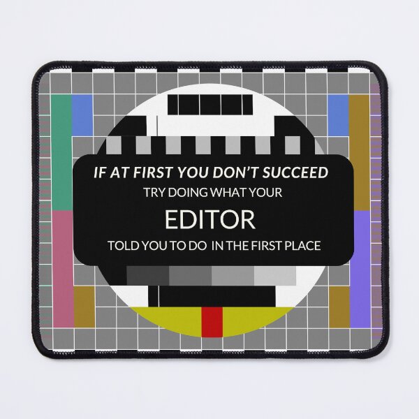 Item preview, If At First You Don’t Succeed – Listen to Your Editor | Broadcast Test Card Design designed and sold by jkleditor.