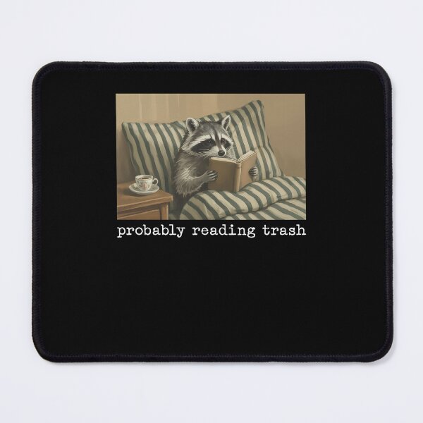 Item preview, Probably Reading Trash Funny Racoon Book Lover designed and sold by charoen-design.
