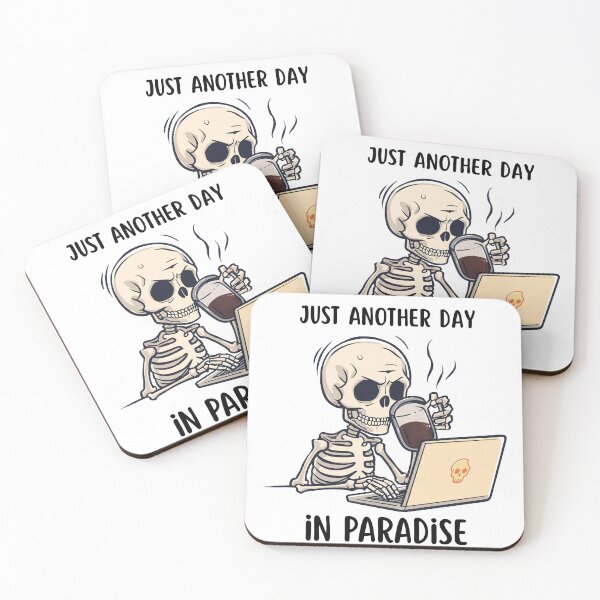 Item preview, Just Another Day in Paradise Funny Skeleton Coffee Laptop designed and sold by Foxiquie | Creative Sticker Studio.