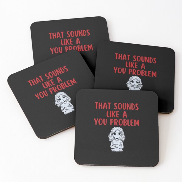 Item preview, That Sounds Like a You Problem (Red) designed and sold by DixieGirlStudio.