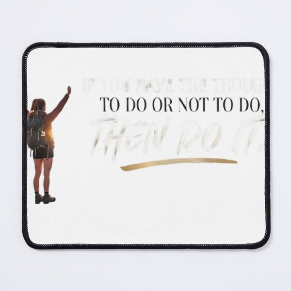 Item preview, If You Have The Thought To Do It designed and sold by Lovely Elen.