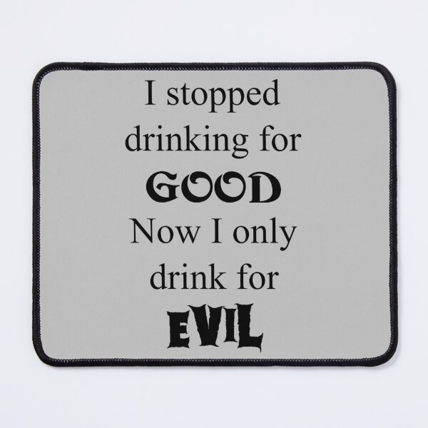 Item preview, Stopped Drinking For Good designed and sold by MysticMetalwork.