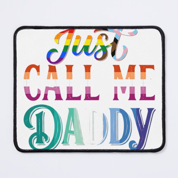 Item preview, Just Call Me Daddy designed and sold by simoo95.