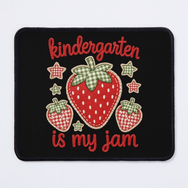 Item preview, Kindergarten Is My Jam Strawberry Patchwork Teacher Vibes designed and sold by FreshVibe Prints.
