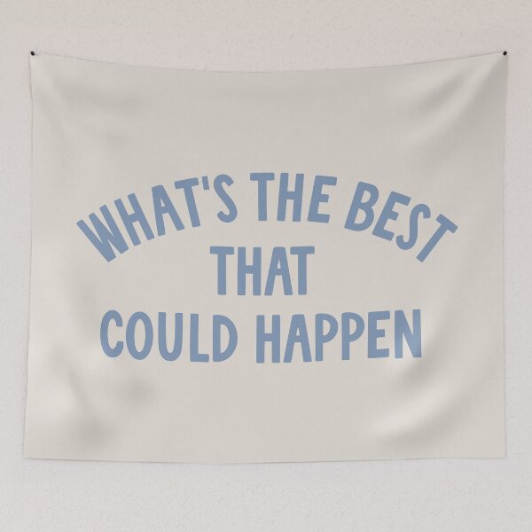 Item preview, What's the best that could happen quote (Blue Tone) designed and sold by Paigaam.