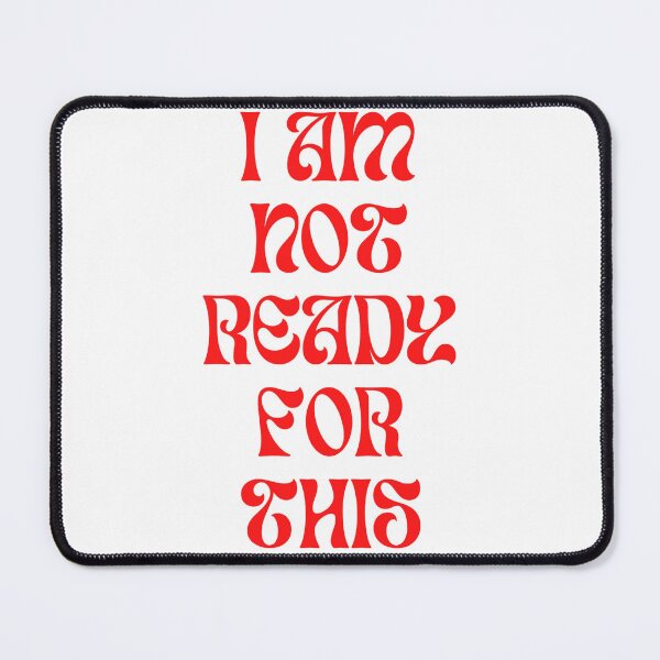 Item preview, I Am Not Ready For This Retro Typography designed and sold by LunaVales.