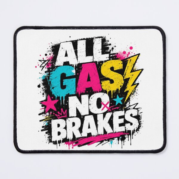 Item preview, All Gas No Brakes – Graffiti Street Art Design designed and sold by Dogandesighn.