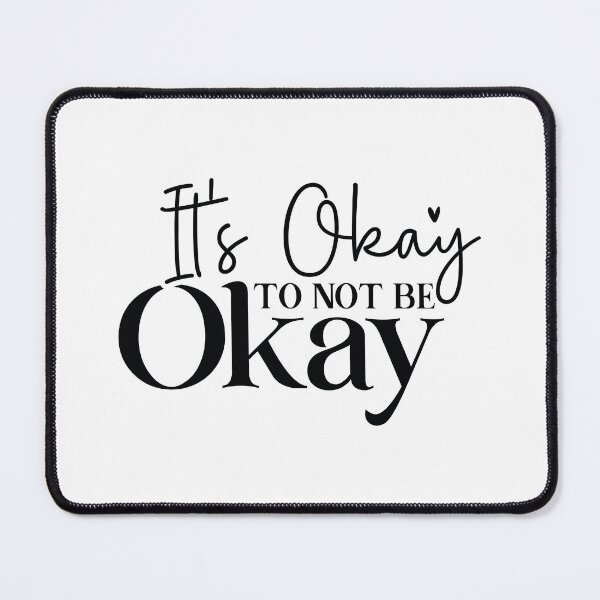 Item preview, Its Okay To Not Be Okay - Mental Health Quotes Retro Vintage Aesthetic Cute Self Care Support Gift designed and sold by FuzionRaptor.