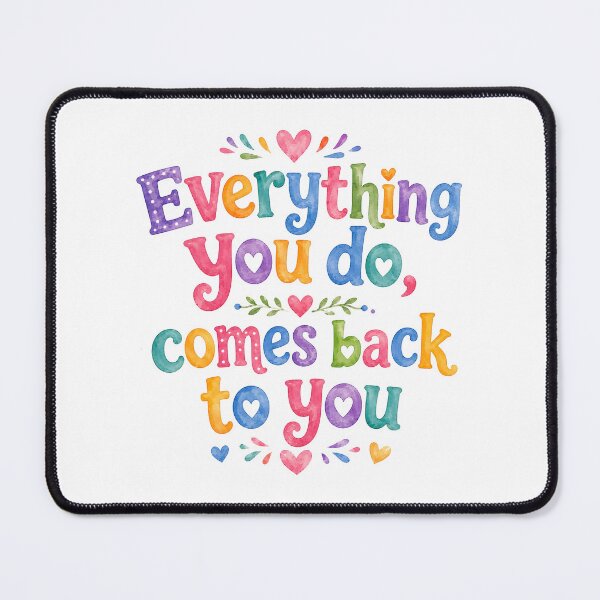 Item preview, Everything you do comes back to you designed and sold by nimmitrends.
