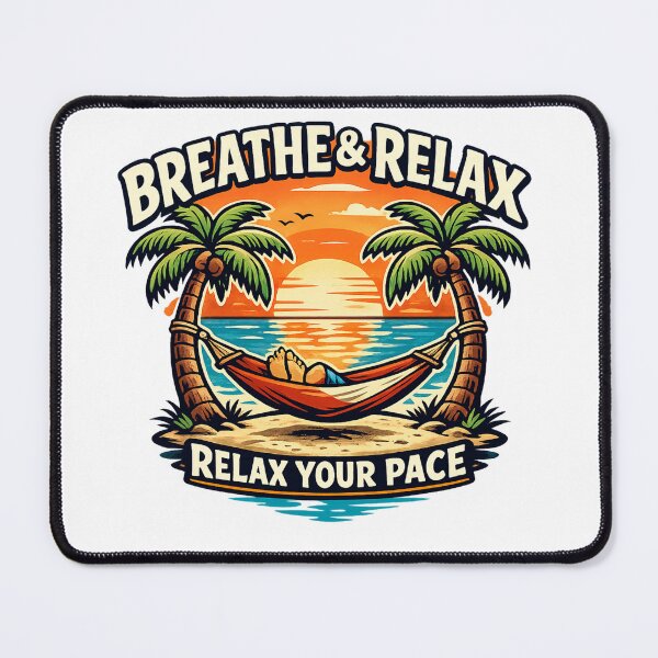 Item preview, Relax Your Pace Breathe & Relax designed and sold by DPBTees70.