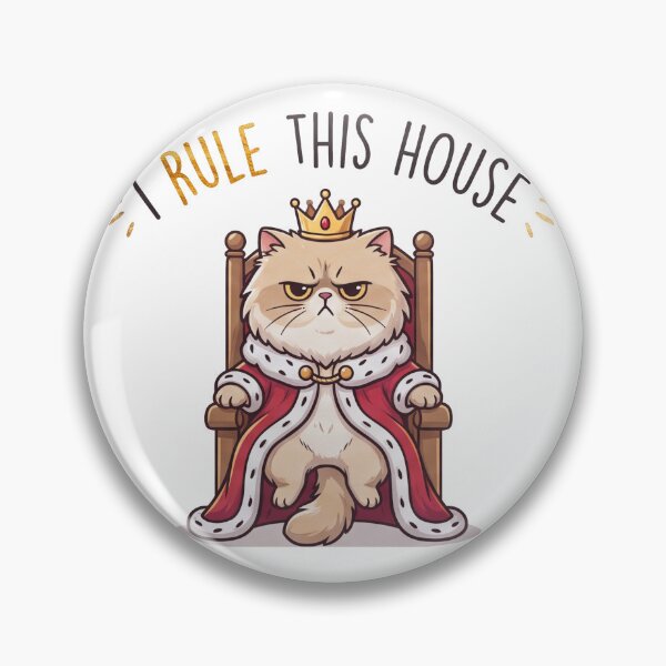 Item preview, I Rule This House Grumpy King Cat Funny Pet Quote designed and sold by mackartist.