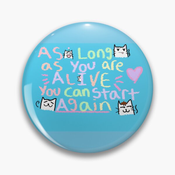 Item preview, As long as you are alive cat artwork designed and sold by coszee.