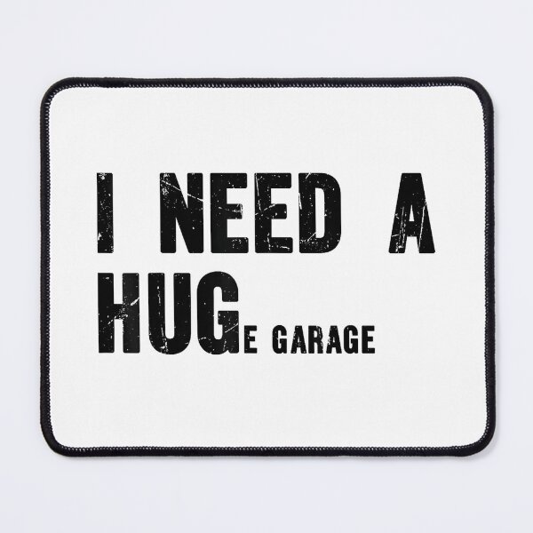 Item preview, I Need A Hug E Garage Automotive Enthusiast Mechanic Gearhead designed and sold by Rahamkshop.