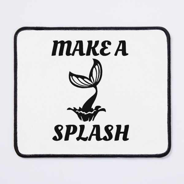 Item preview, Make a Splash designed and sold by Mistreena.