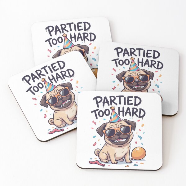 Item preview, Party Too Hard Funny Pug Dog Party Quote Design designed and sold by mackartist.