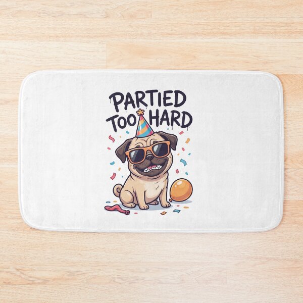 Item preview, Party Too Hard Funny Pug Dog Party Quote Design designed and sold by mackartist.
