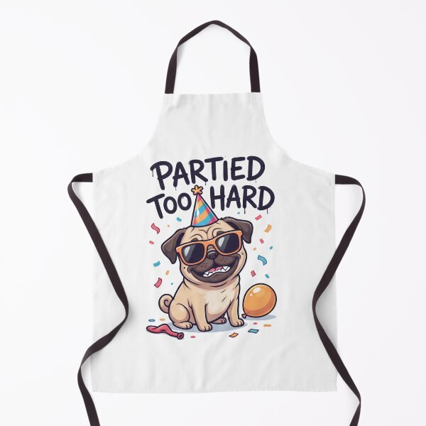 Item preview, Party Too Hard Funny Pug Dog Party Quote Design designed and sold by mackartist.