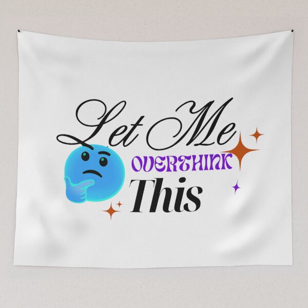 Item preview, Let Me Overthink This Funny Relatable Quote Y2K Typography Art designed and sold by Dream Weave Studio.