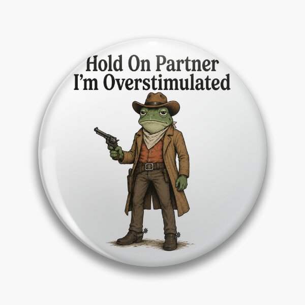 Item preview, Hold On Partner Im Overstimulated designed and sold by Kladhadredo.