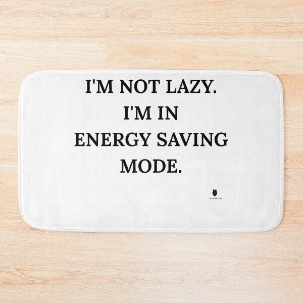 Item preview, No soy perezoso. Estoy en modo de ahorro de energía. | Camiseta divertida con humor designed and sold by Bwolf1956.