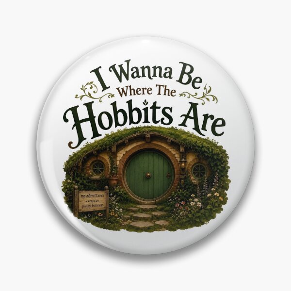 Item preview, I Wanna Be Where The Hobbits Are designed and sold by The Painted Topaz.