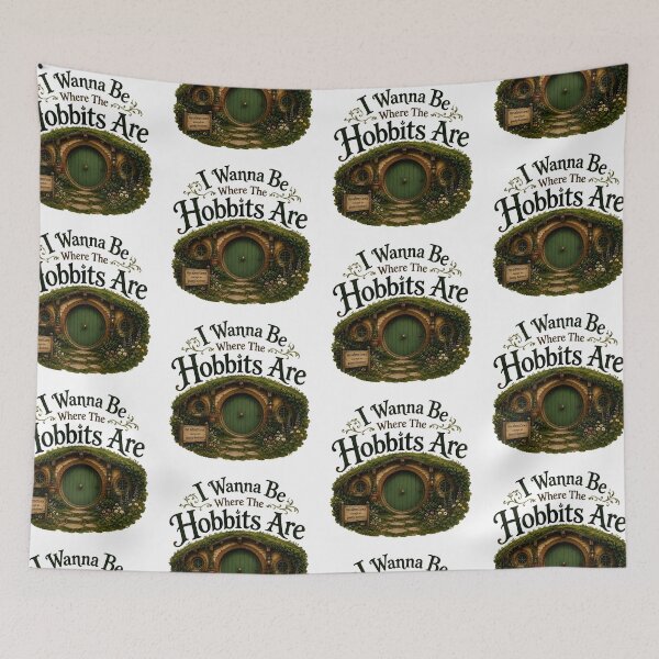 Item preview, I Wanna Be Where The Hobbits Are designed and sold by The Painted Topaz.