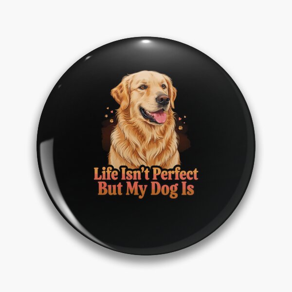 Item preview, Golden Retriever Art Design Life Isn't Perfect But My Dog Is designed and sold by fantasticdesign.