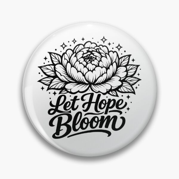 Item preview, Let Hope Bloom  designed and sold by DPBTees70.