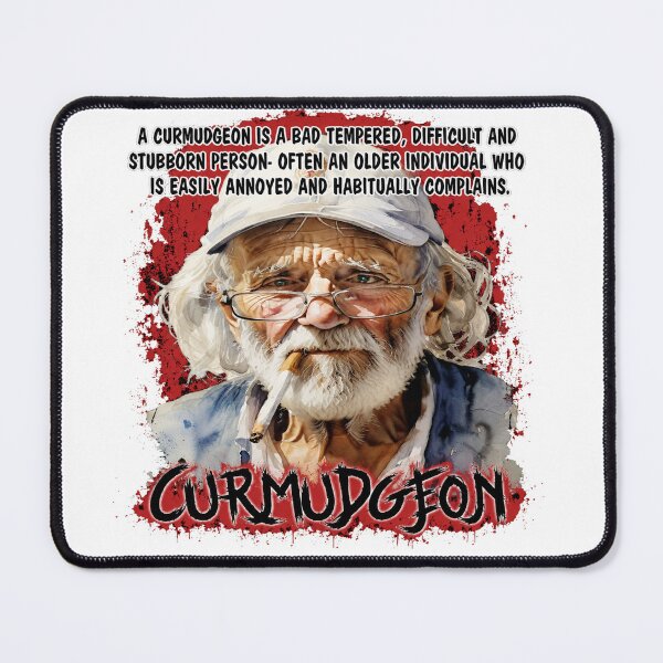 Item preview, CURMUDGEON DEFINITION designed and sold by clyde102.