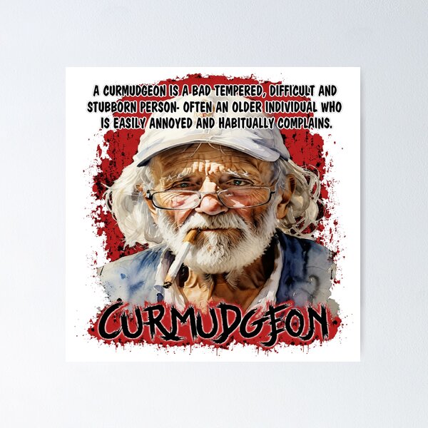 Item preview, CURMUDGEON DEFINITION designed and sold by clyde102.