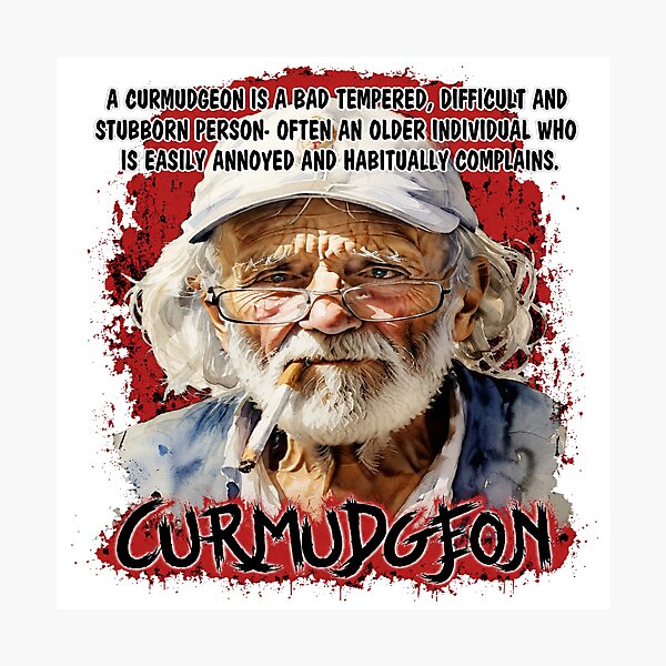 Item preview, CURMUDGEON DEFINITION designed and sold by clyde102.