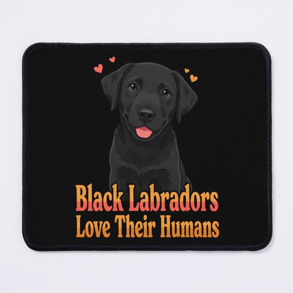 Item preview, Black Labradors Love Their Humans Pet Dog Owner  Art Design designed and sold by fantasticdesign.