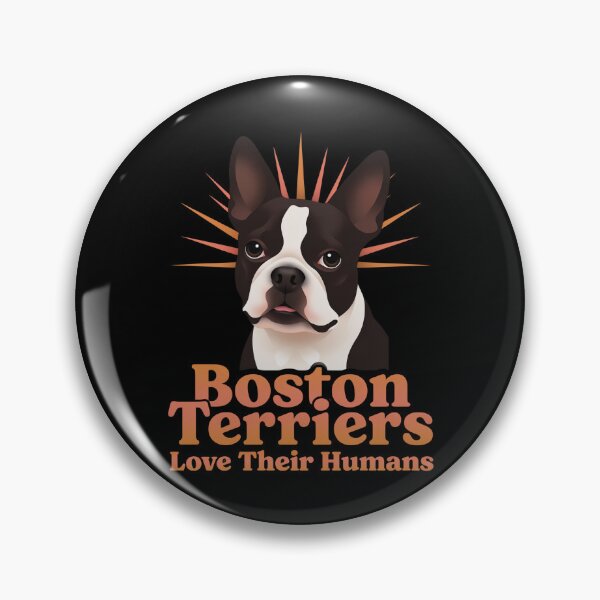 Item preview, Boston Terrier Dog Pet Owner Boston Terriers Love Their Humans Owner Pet Dog  Art Design designed and sold by fantasticdesign.