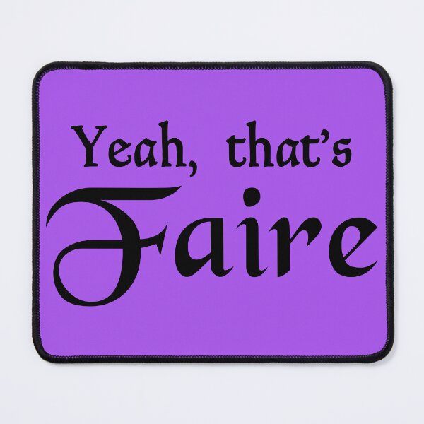 Item preview, Yeah, That's Faire designed and sold by MysticMetalwork.