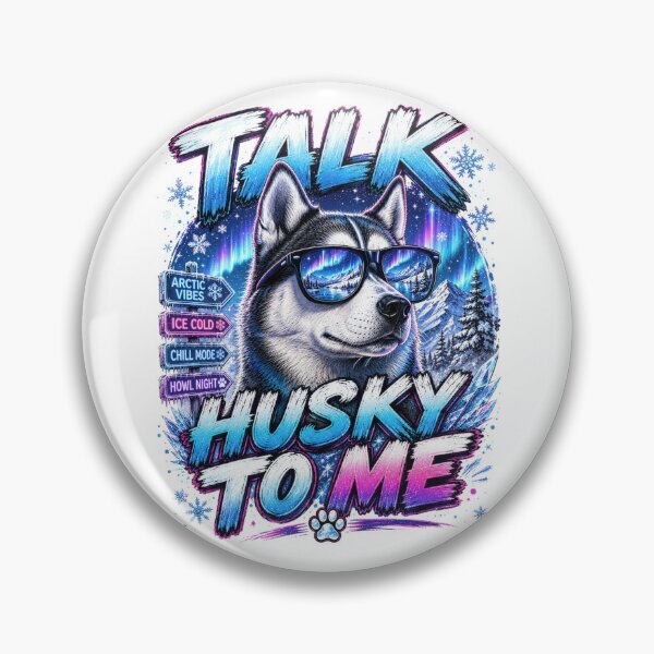 Item preview, Talk Husky To Me Siberian Husky designed and sold by ShoponBarkAve.