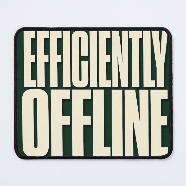 Item preview, Efficiently Offline designed and sold by aihrgdesign.