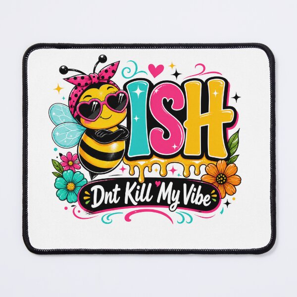 Item preview, Bee ISH Don’t Kill My Vibe Funny Sassy Bee T-Shirt designed and sold by GiftLore Studio.