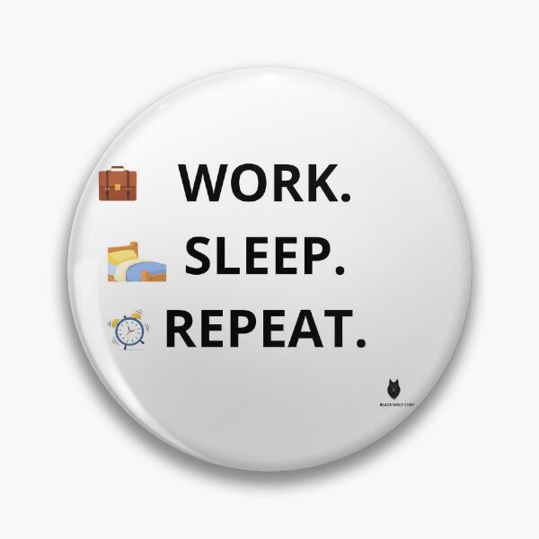 Item preview, Work. Sleep. Repeat. | Funny Work Humor T-Shirt designed and sold by Bwolf1956.