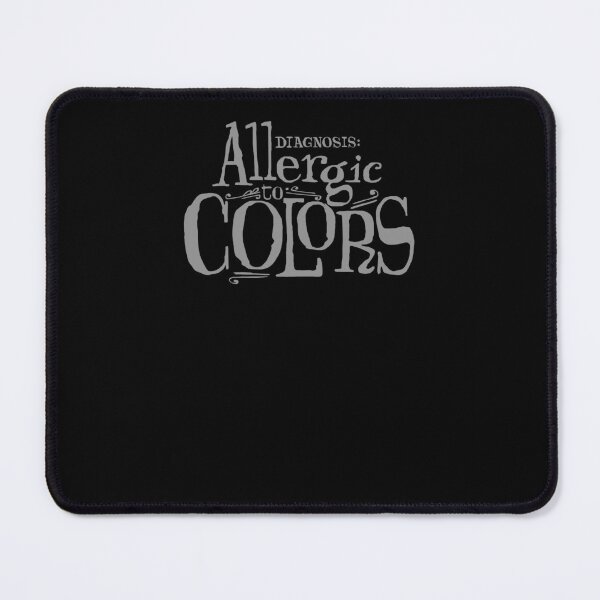 Item preview, DIAGNOSIS: Allergic to colors designed and sold by devilinfluencer.