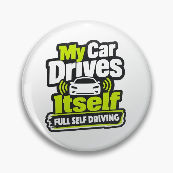 Item preview, My Car Drives Itself FULL SELF DRIVING designed and sold by Tincanninja.