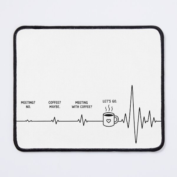 Item preview, ❤️ HEARTBEAT COLLECITON ❤️ - COFFEE ☕ - Before Meetings designed and sold by WheelieGdArt.