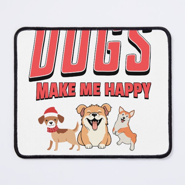 Item preview, Dogs make me happy designed and sold by Rick Evans Studio.