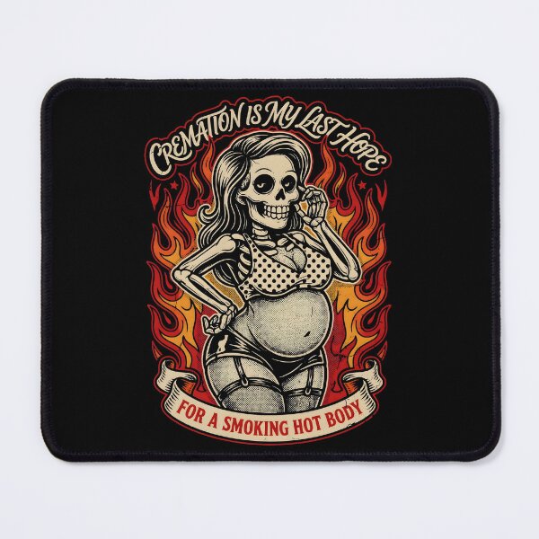 Item preview, Cremation is My Last Hope for A Smoking Hot Body Funny Statement for Sarcastic Humor Fans designed and sold by Redgiant87x.
