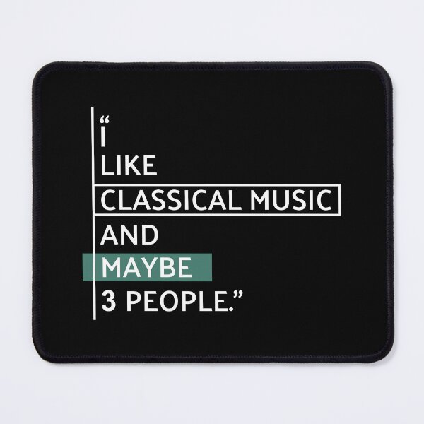 Item preview, I Like Classical Music designed and sold by MaryAller.
